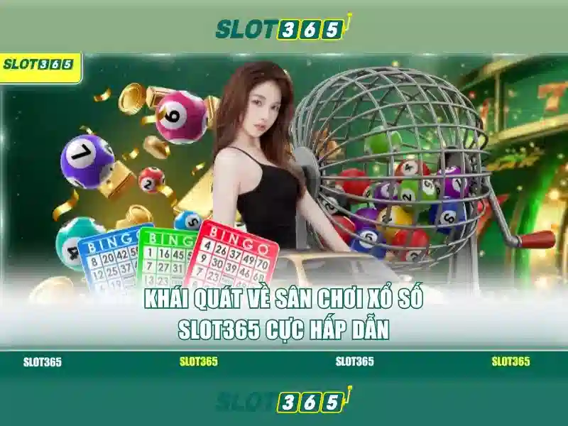 Slot365 - Nền tảng khe cắm trực tuyến uy tín
