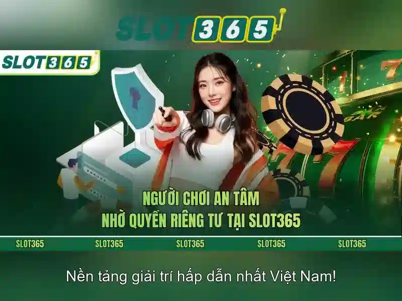 Slot365: Nền tảng slot trực tuyến hàng đầu