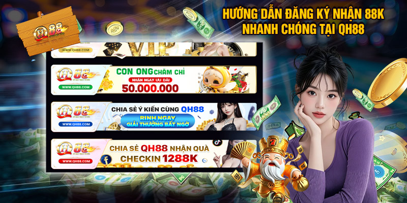 Hướng Dẫn Người Chơi Đăng Ký Nhận 88k Nhanh Chóng Tại SLOT365
