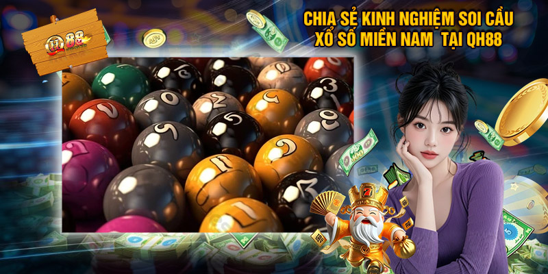 Chia Sẻ Kinh Nghiệm Soi Cầu Xổ Số Miền Nam Tại SLOT365