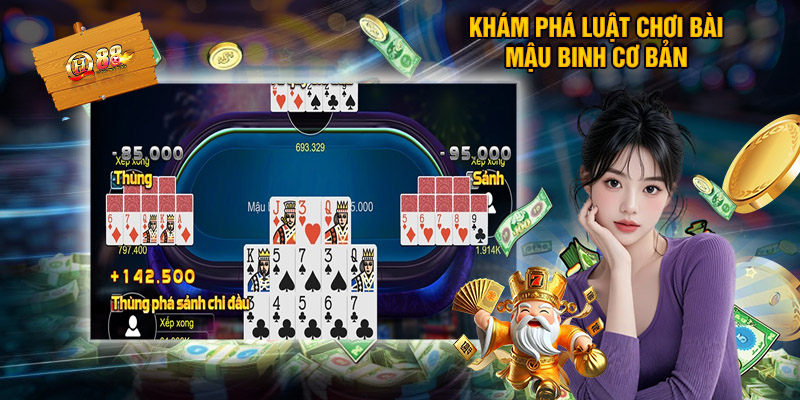 Khám phá luật chơi bài mậu binh cơ bản